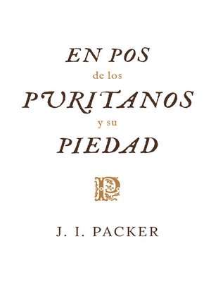 cover image of En pos de los puritanos y su piedad